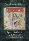 Varga Domokos Gy�rgy - Fittyfirity
