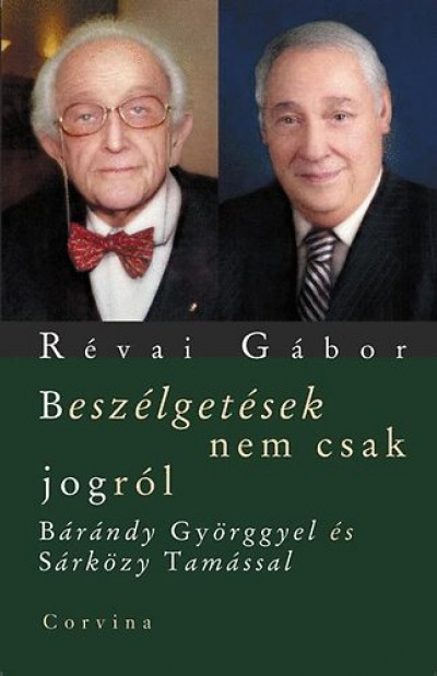 R�vai G�bor - Besz�lget�sek nem csak jogr�l