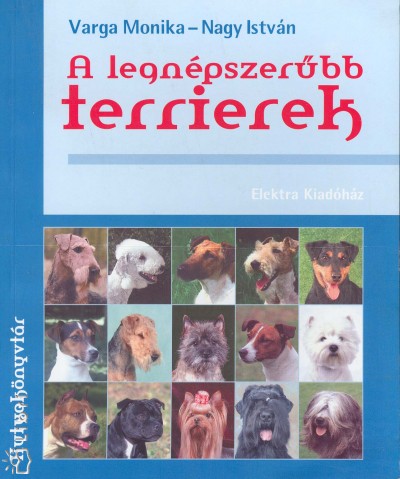 Nagy Istv�n - Varga M�nika - A legn�pszer�bb terrierek