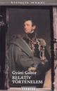 Gy�ni G�bor - Relat�v t�rt�nelem