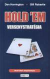 Dan Harrington - Bill Robertie - Hold 'em versenystrat�gia