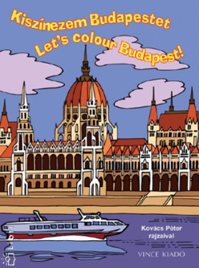  - Kisz�nezem Budapestet - Let's colour Budapest!