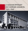 Bonta J�nos - A magyar �p�t�szet egy kort�rs szem�vel 1945-1960