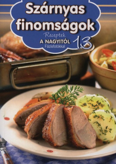 Horv�th Ilona - Liptai Zolt�n - Sz�rnyas finoms�gok