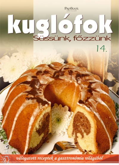 J�mbor Mariann(Szerk.) - Kugl�fok - S�ss�nk, f�zz�nk 14.