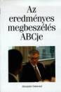 Alexander Oakwood - Az eredm�nyes megbesz�l�s ABCje