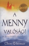 Choo Thomas - A menny val�s�g!