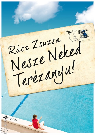 R�cz Zsuzsa - Nesze Neked Ter�zanyu!