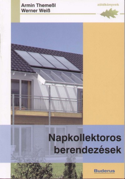 Armin Themessl - Werner Weiss - Napkollektoros berendez�sek