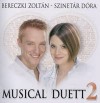 Bereczki Zolt�n - Szinet�r D�ra - Musical Duett 2.