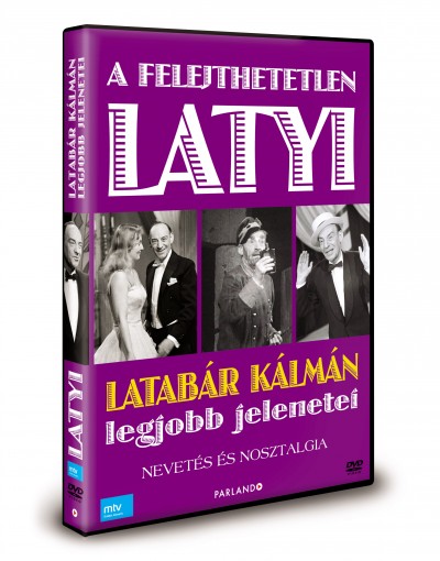 Kiss Manyi - Ifj. Latab�r �rp�d - Latab�r K�lm�n - A felejthetetlen Latyi