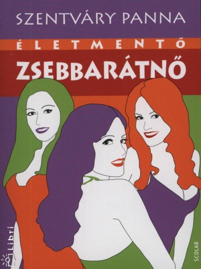 Szentv�ry Panna - �letment� zsebbar�tn�