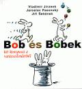 Vladim�r Jir�nek - Jaroslav Pacovsky - Bob �s Bobek