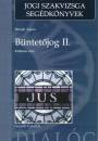 Balogh �gnes - B�ntet�jog II. - K�l�n�s r�sz