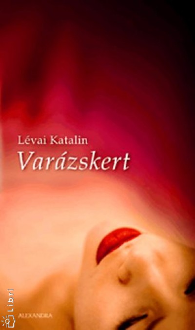 L�vai Katalin - Var�zskert