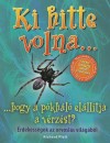 Richard Platt - Ki hitte volna... hogy a p�kh�l� el�ll�tja a v�rz�st?