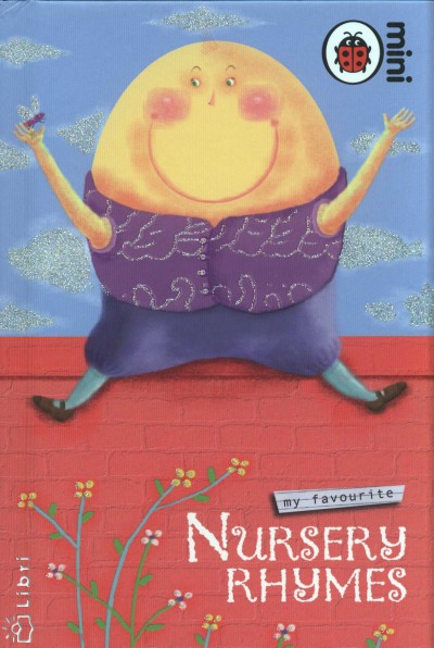  - My favourite Nursery rhymes