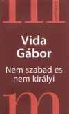Vida G�bor - Nem szabad �s nem kir�lyi