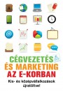 Dr. B�r� P�ter(Szerk.) - C�gvezet�s �s marketing az e-korban