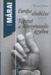 M�rai S�ndor - Eur�pa elrabl�sa