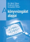 Dr. B�r� Tibor - Fridrich P�ter - Kresalek P�ter - A k�nyvvizsg�lat alapjai