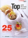  - A vend�gl�t�s mesterei - Top s�fek, �ttermek, receptek