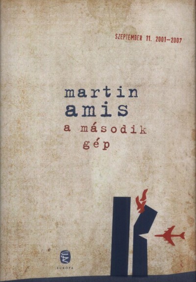 Martin Amis - A m�sodik g�p