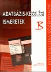 V�radi Zsolt - Adatb�zis-kezel�si ismeretek 