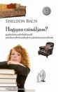 Sheldon Bach - Hogyan csin�ljam?