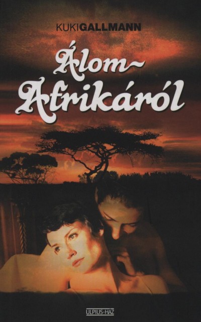 Kuki Gallmann - �lom Afrik�r�l