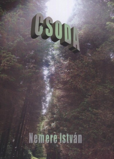 Nemere Istv�n - Csoda