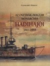 Dr. Csonkar�ti K�roly - Az Osztr�k-Magyar Monarchia hadihaj�i 1867-1918