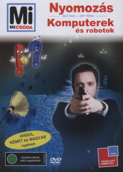  - Nyomoz�s - Komputerek �s robotok