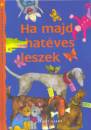 Szele �gnes(�ssze�ll.) - Ha majd hat�ves leszek