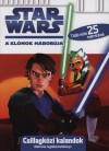 Tomann� Jank� Katalin(Szerk.) - Star Wars - A kl�nok h�bor�ja