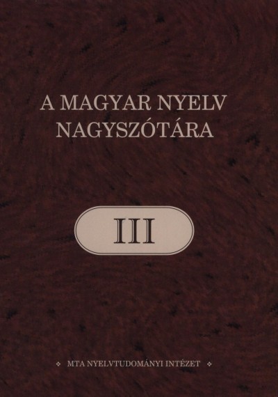 Ittz�s N�ra(Szerk.) - A magyar nyelv nagysz�t�ra III.
