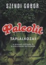 Szendi G�bor - Paleolit t�pl�lkoz�s