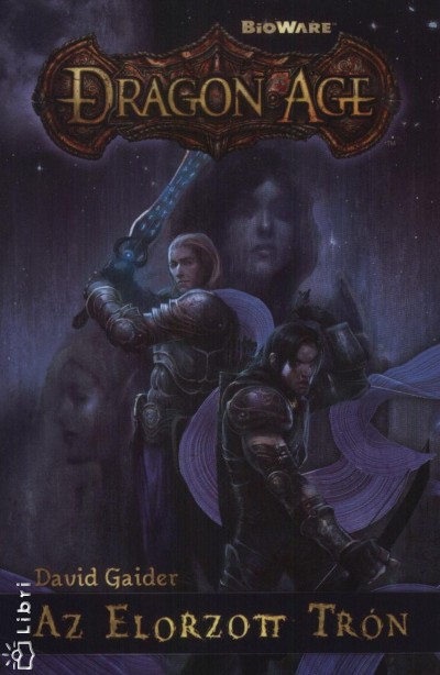 David Gaider - Az elorzott tr�n -Dragon Age