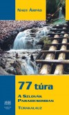 Nagy �rp�d - 77 t�ra a Szlov�k Paradicsomban
