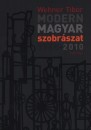 Wehner Tibor - Modern magyar szobr�szat 1945-2010