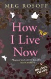 Meg Rosoff - How I Live Now