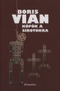 Boris Vian - K�p�k a s�rotokra