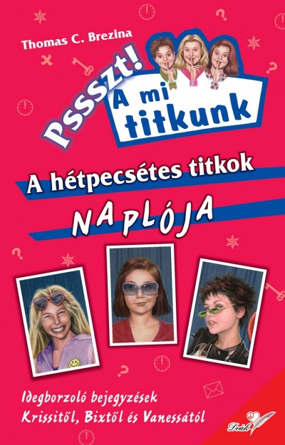 Thomas C. Brezina - A h�tpecs�tes titkok napl�ja
