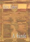 H�sz R�bert - A k�nde