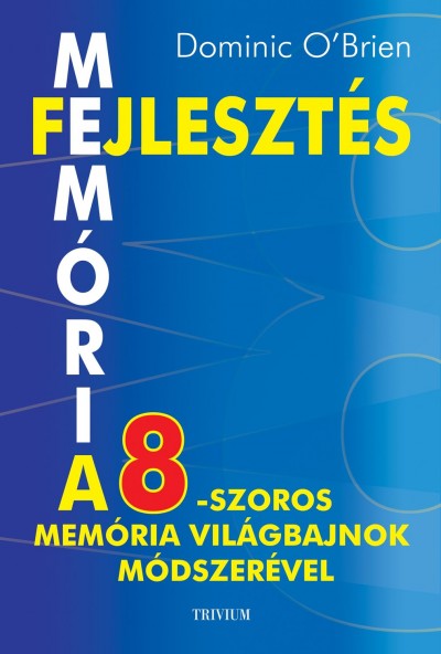 Dominic O'Brien - Mem�riafejleszt�s