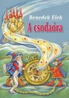 Benedek Elek - A csoda�ra