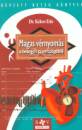 K�kes Ede - Magas v�rnyom�s a betegek szemsz�g�b�l