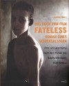Marx J�zsef - Das Buch zum Film Fateless