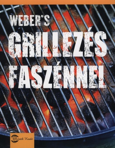 Jamie Purviance - Weber's grillez�s fasz�nnel