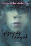 Laurie Halse Anderson - J�gvir�gl�nyok